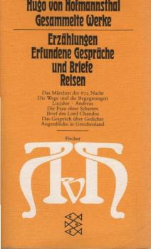 Gesammelte Werke; Teil: Erzählungen; Erfundene Gespräche und Briefe. Reisen.