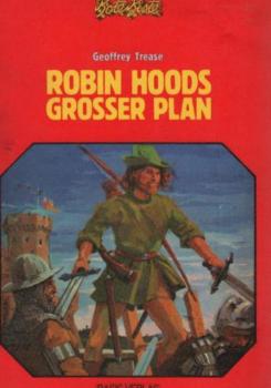 Robin Hoods grosser Plan.
