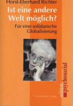 Ist eine andere Welt möglich? : für eine solidarische Globalisierung.