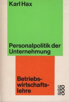 Personalpolitik der Unternehmung.
