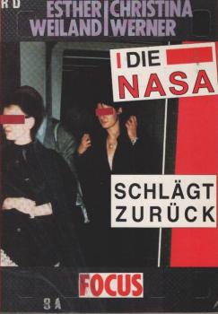 Weiland, Esther: ... Band des Romanzyklus "Damals"; Teil: 2., Die NASA schlägt zurück
