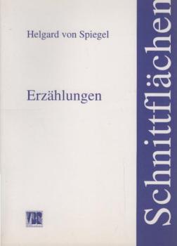 Schnittflächen : Erzählungen.