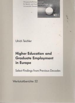 Higher education and graduate employment in Europe : select findings from previous decades.