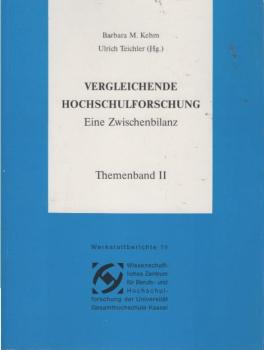 Vergleichende Hochschulforschung; Teil: Themenbd. 2.
