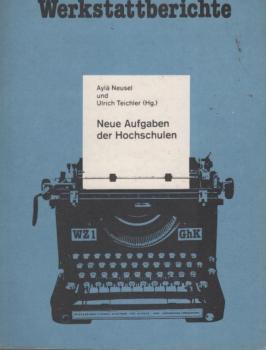 Neue Aufgaben der Hochschulen.