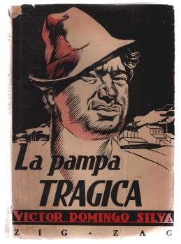La pampa tragica (= Biblioteca Americana)
