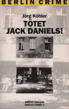 Tötet Jack Daniels!.