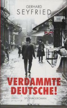 Verdammte Deutsche! : Roman.