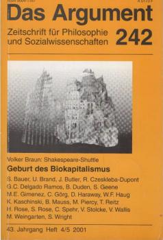 Das Argument. Zeitschrift für Philosophie und Sozialwissenschaften; Nr. 242 (43. Jahrgang, Heft 4/5, 2001) : Geburt des Biokapitalismus