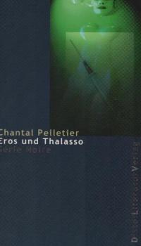 Eros und Thalasso.