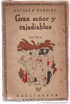Gran senor y rajadiablos. Novela