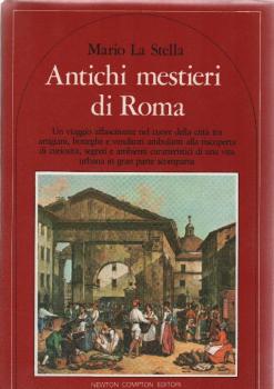 Antichi mestieri di Roma.