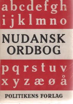 Nudansk ordbog. Bd. 1 A-L / Politikens ordbøger