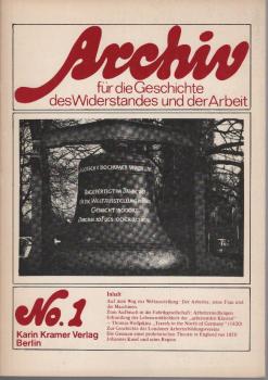 Archiv für Geschichte des Widerstands und der Arbeit; Nr. 1