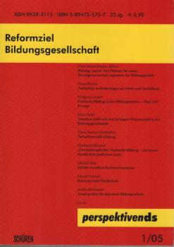 perspektiven ds 2005/ Heft 1 : Reformziel Bildungsgesellschaft