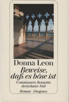 Beweise, daß es böse ist : Commissario Brunettis dreizehnter Fall ; Roman.