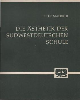 Die Ästhetik der südwestdeutschen Schule.