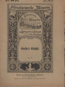 Goethe´s Gedichte. Literaturwerke "Minerva", Heft 11, 12.