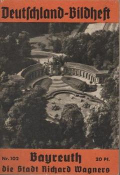 Bayreuth, die Stadt Richard Wagners.