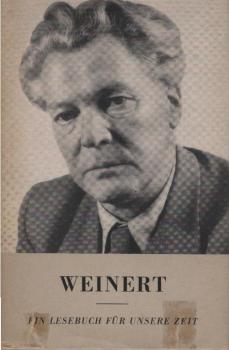 Weinert : Ein Lesebuch f. unsere Zeit.