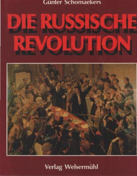 Die russische Revolution.