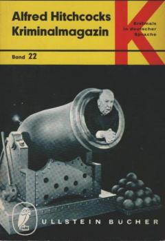 Alfred Hitchcocks Kriminalmagazin; Teil: Bd. 22., Zehn Kriminalstories mit Pfiff und Pointe.