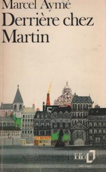 Derrière chez Martin