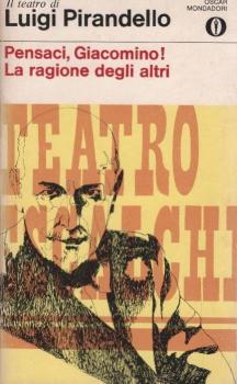 Pensaci, Giacomino! -La ragione degli altri