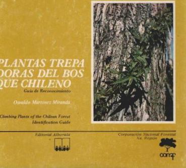 Plantas trepadoras del bosque chileno. Guía de reconocimiento