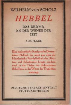 Hebbel : Das Drama an d. Wende d. Zeit.