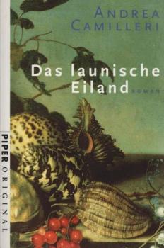 Das launische Eiland : Roman.