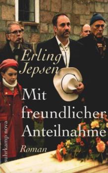 Mit freundlicher Anteilnahme : Roman.