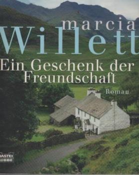 Ein Geschenk der Freundschaft : Roman.