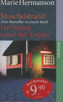 Muschelstrand; Der Mann unter der Treppe; Zwei Romane.