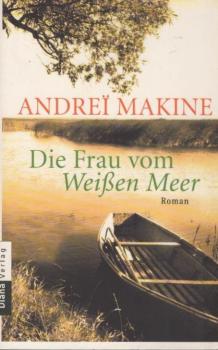 Die Frau vom Weißen Meer : Roman.