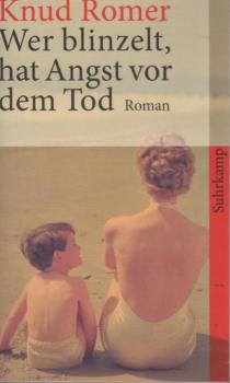 Wer blinzelt, hat Angst vor dem Tod : Roman.