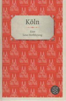 Köln : eine Lese-Verführung.