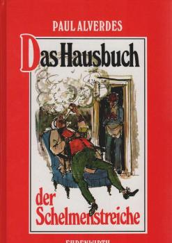 Das Hausbuch der Schelmenstreiche : von Schelmen und Narren aus aller Welt.