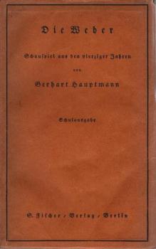 Die Weber : Schauspiel aus den vierziger Jahren.