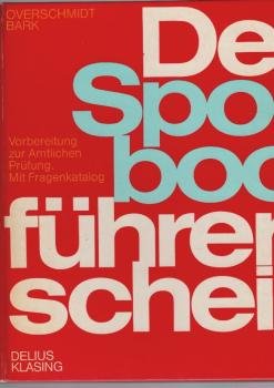 Der Sportbootführerschein : Vorbereitung z. Amtl. Prüfung; mit Fragen-Katalog.