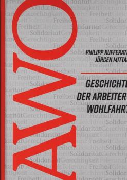 Geschichte der Arbeiterwohlfahrt (AWO).