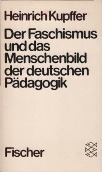 Der Faschismus und das Menschenbild in der deutschen Pädagogik.
