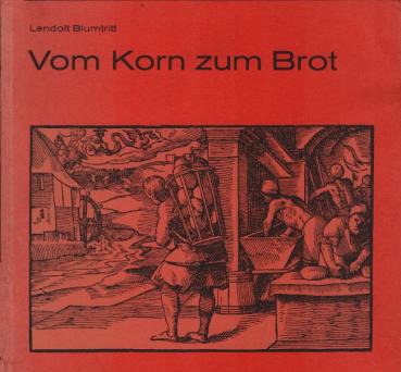 Vom Korn zum Brot : Baader-Brevier.