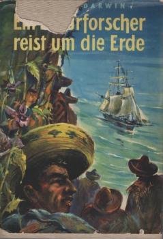 Ein Naturforscher reist um die Erde.