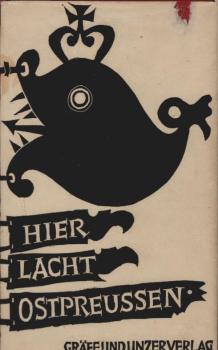 Hier lacht Ostpreussen : [Anekdoten u. lustige Geschichten.