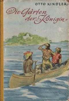 Die Gärten der Königin : Eine Erzählung um Steuermann Freymuth und seinen Sohn.