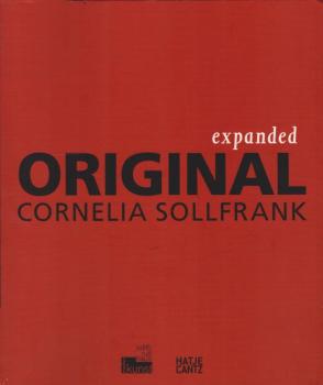 Expanded original : Cornelia Sollfrank ; [anlässlich der Ausstellung "Cornelia Sollfrank. Originale und Andere Fälschungen", Edith-Ruß-Haus für Medienkunst, Oldenburg, 24. Januar bis 19. April 2009].