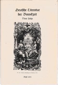 Katalog 770: Deutsche Literatur der Barockzeit. Neue Folge