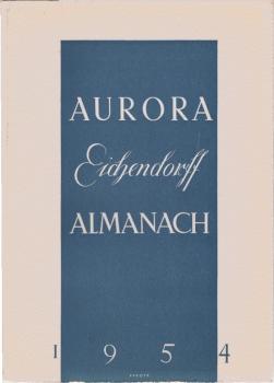 Aurora : Eichendorf-Almanach 1954. Jahresgabe der Eichendorfstiftung e.V. Eichendorffbund. 14.