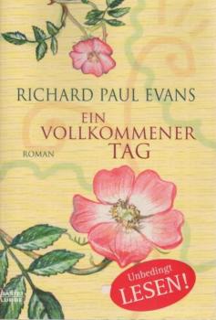 Ein vollkommener Tag : Roman.